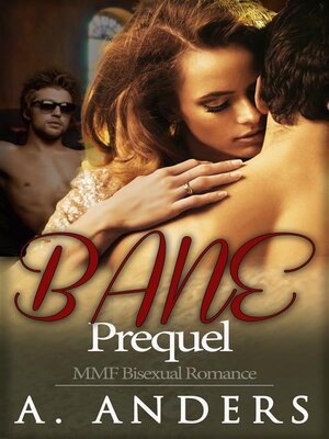 cover image of Bane--Prequel (Menage Romance--MMF)
